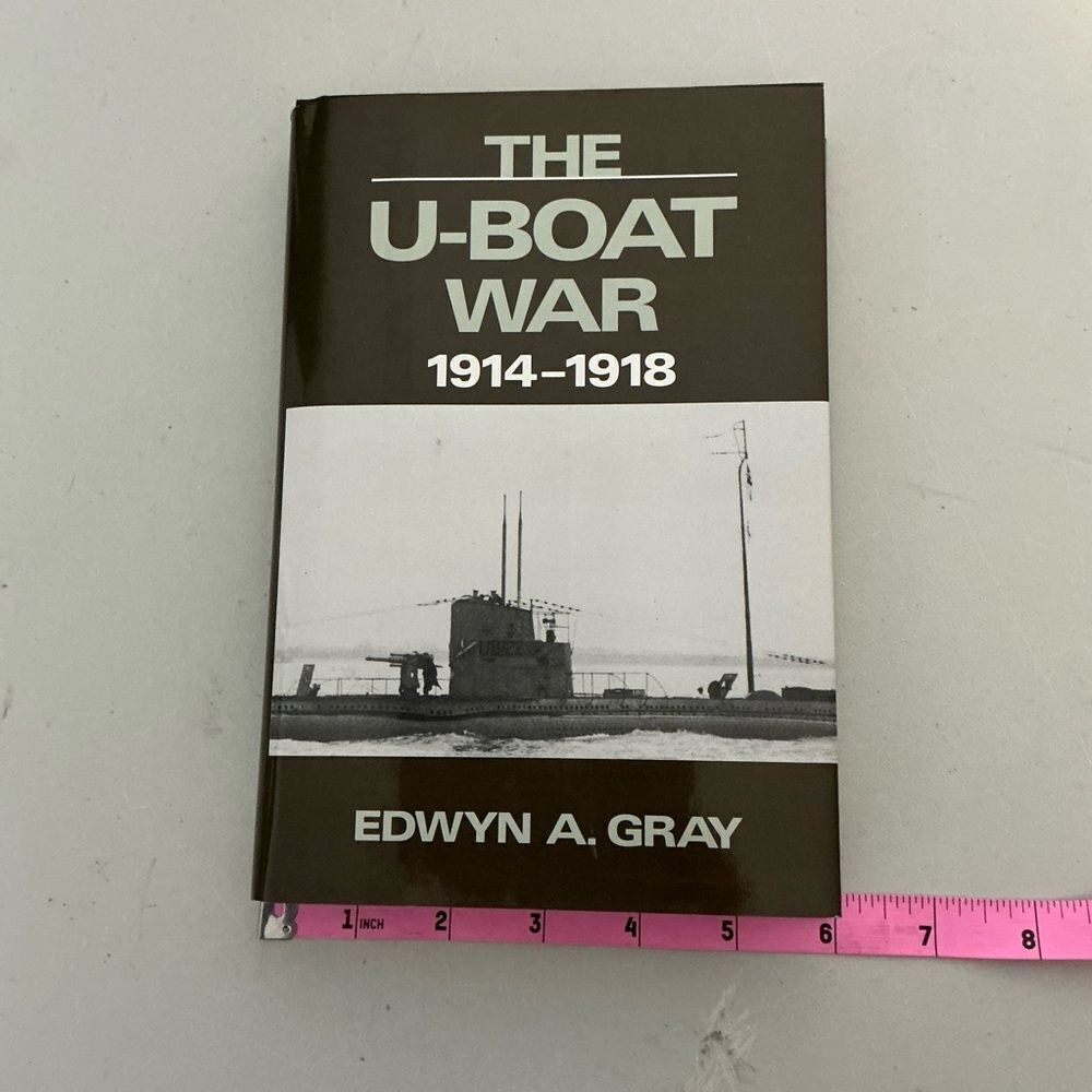 The U-Boat War 1914-1918 Hardback Book by Edwyn A. Gray - Picture 5 of 6